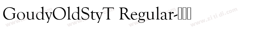 GoudyOldStyT Regular字体转换